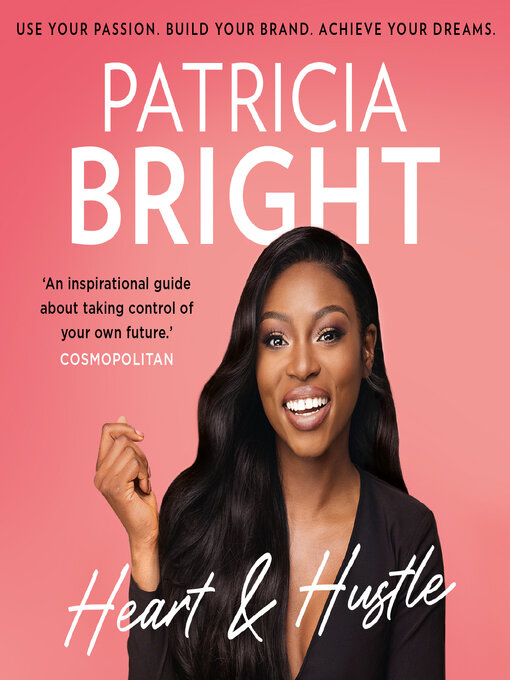 Title details for Heart and Hustle by Patricia Bright - Available